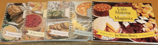 Marika Hanbury Tenison, Mary Berry, Evelyn Rose, Brian Binns, Vanessa Binns Lucille Barber - 5 db ICTC szakcsknyv: Cake Making with Magimix; Fish Cookery with Magimix; Jewish Cookery with Magimix; Pastry Making with Magimix; Pats and Terrines with Magimix