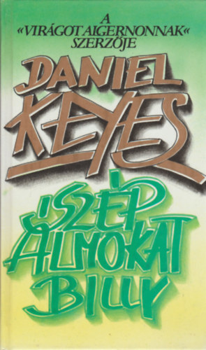 Daniel Keyes - Sz�p �lmokat, Billy!