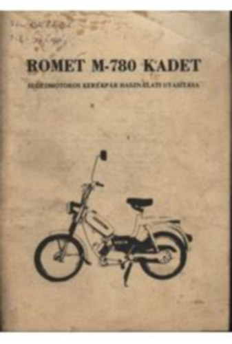 Romet M-780 Kadet (Segdmotoros kerkpr hasznlati utastsa )