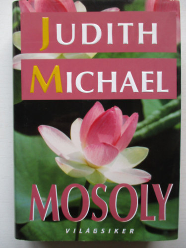 Judith Michael - Mosoly.