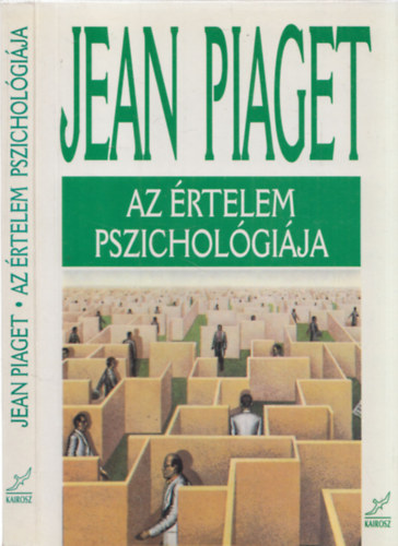 Jean Piaget - Az rtelem pszicholgija