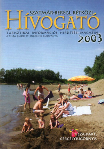 Szatm�r-Beregi, R�tk�zi H�vogat� 2003