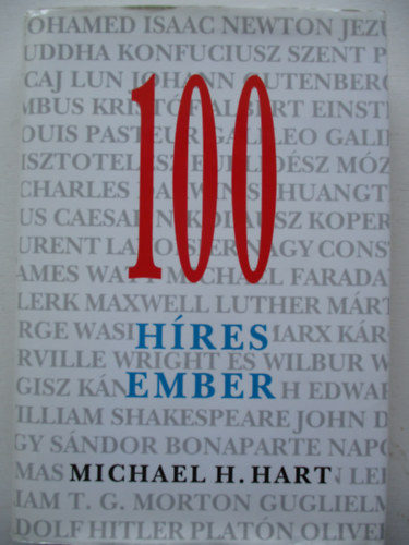 Michael H. Hart - 100 hres ember - A kezdetektl napjainkig