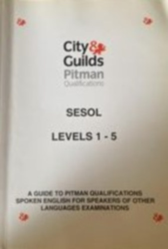 Psztin Fritz Adrienn - City & Guilds Pitman Qualifications: SESOL LEVELS 1-5