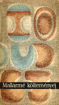 St�phane Mallarm� - Mallarm� k�ltem�nyei