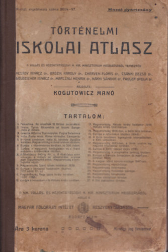 Trtnelmi iskolai atlasz - Rajzolta Kogutowicz Man