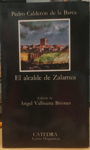 Pedro Calderon De La Barca - El Alcalde De Zalamea