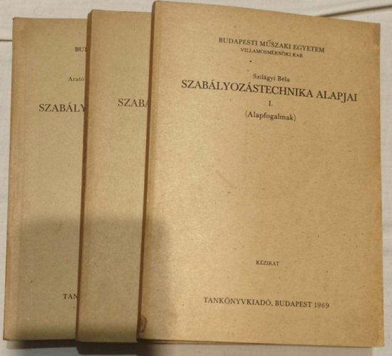 Szil�gyi-Arat�-Jakobi-Lad�nyi-Lantos-Szil�gyi - Szab�lyoz�stechnika alapjai  I-II-III.