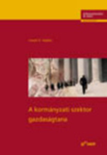 Joseph E. Stiglitz - A korm�nyzati szektor gazdas�gtana