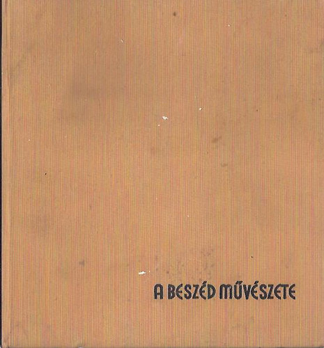 Fischer Sndor - A beszd mvszete