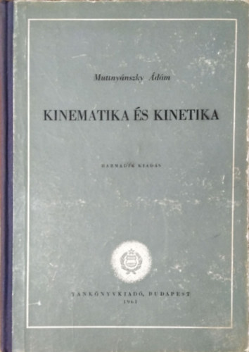 Muttnynszky dm - Kinematika s kinetika