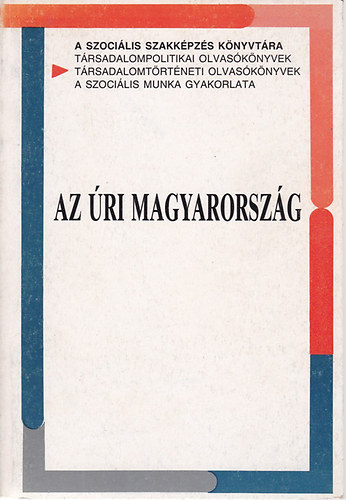 L�derer P�l - Az �ri Magyarorsz�g (a kiegyez�st�l a II. vil�gh�bor�ig)