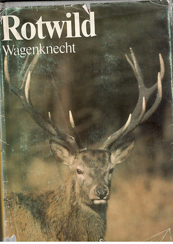 E. Wagenknecht - Rotwild