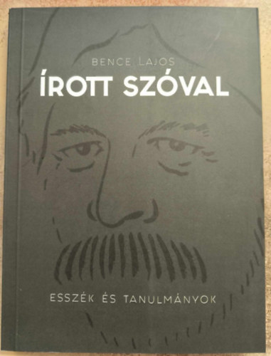 Bence Lajos - rott szval - Esszk s tanulmnyok