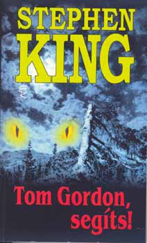 Stephen King - Tom Gordon, segts!