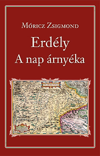 Mricz Zsigmond - Erdly - A nap rnyka