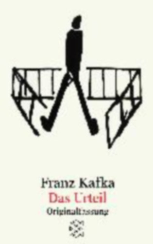 Franz Kafka - Das urteil und Andere erz�hlungen