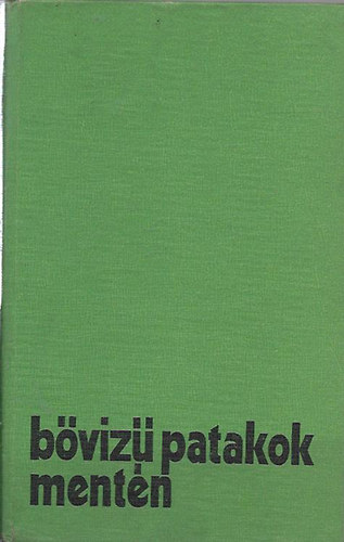 Beke-Farkas-Fodor-Kov�cs - B�v�z� patakok ment�n