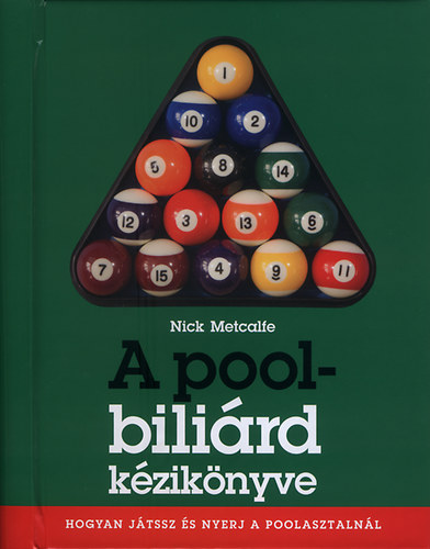 Nick Metcalfe - A pool-bilird kziknyve