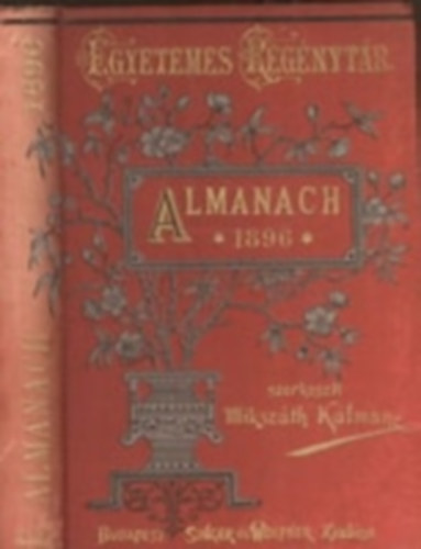 Mikszth Klmn  (szerk.) - Almanach az 1896. vre