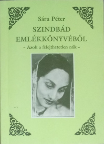 Sra Pter - Szindbd emlkknyvbl - Azok a felejthetetlen nk