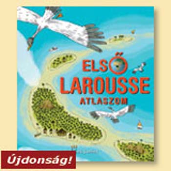 Delalendre; Clapin; Pronto - Els Larousse atlaszom