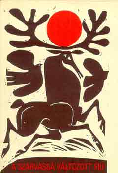 A szarvass� v�ltozott fi� - Magyar k�lt�k versei Bart�k B�l�r�l