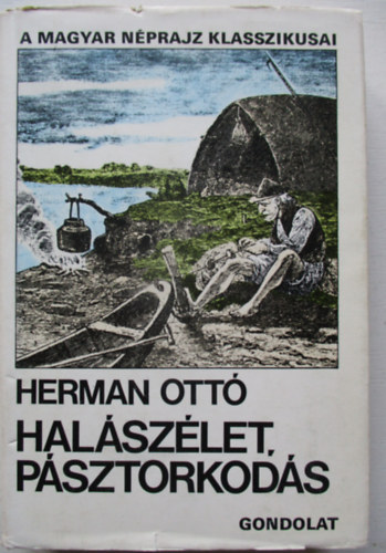Herman Ott - Halszlet, psztorkods