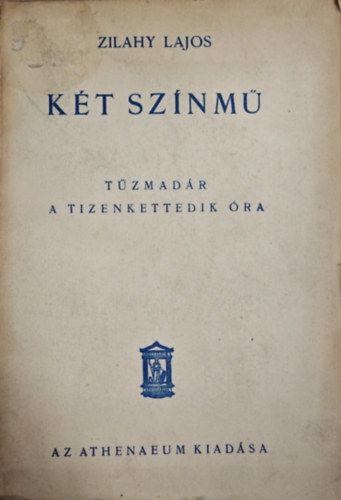 Zilahy Lajos - Tzmadr - A tizenkettedik ra