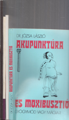 4 db termszetgygyszati knyv: Akupunktra s moxibuszti + A htfjdalmak termszetes gygymdja + Akupresszra (Dr. Ery) + Akupresszra otthon