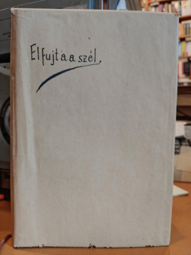 Margaret Mitchell - Elfjta a szl