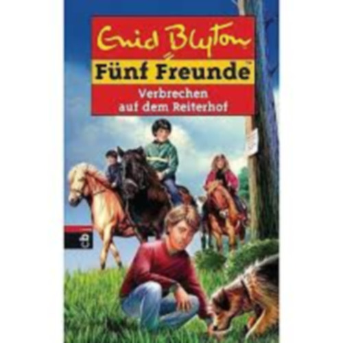 Enid Blyton - Fnf Freunde ( 68 ) - Verbrechen auf dem Reiterhof