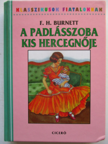 F. H. Burnett - A padl�sszoba kis hercegn�je