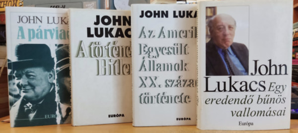 John Lukacs - 4 db John Lukacs: A prviadal + A trtnelmi Hitler + Az Amerikai Egyeslt llamok XX. szzadi trtnete + Egy eredend bns vallomsai