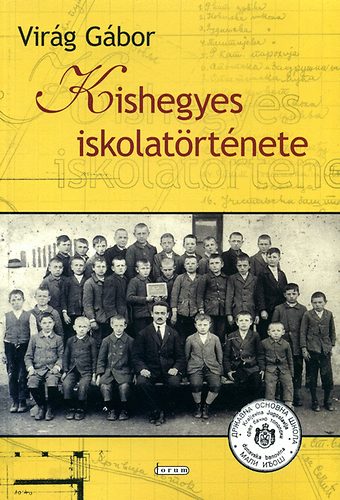 Virg Gbor - Kishegyes iskolatrtnete