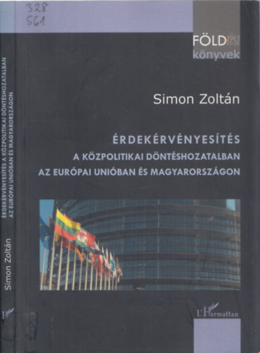 rdekrvnyests a kzpolitikai dntshozatlaban az EU-ban s Mo-n