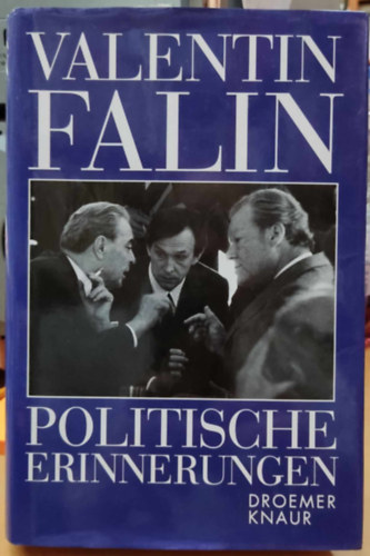 Valentin Falin - Politische Erinnerungen (Politikai eml�kek)