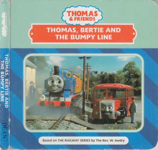 W. Awdry - Thomas, Bertie and the bumpy line (Thomas & Friends)
