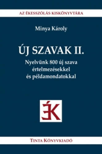 Minya K�roly - �j szavak II.
