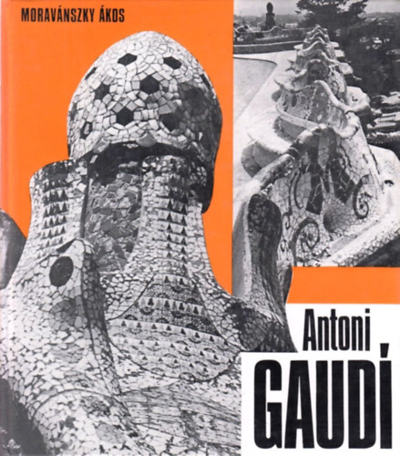 Moravnszky kos - Antoni Gaudi