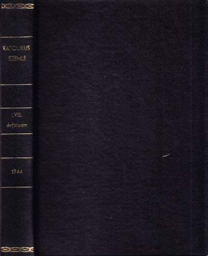 Katolikus Szemle LVIII. �vfolyam, 1944
