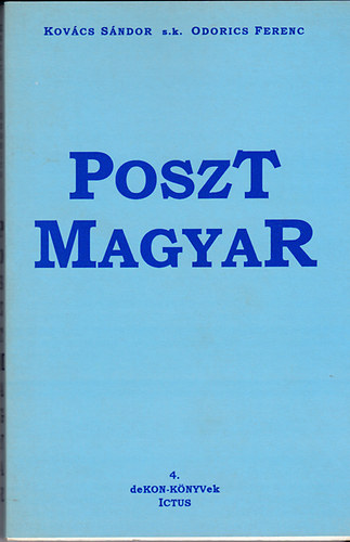 Odorics Ferenc Kov�cs S�ndor - Poszt magyar