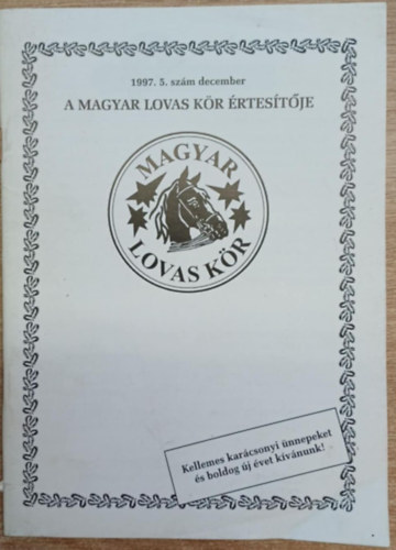 A Magyar Lovas K�r �rtes�t�je 1997. 5. sz�m december