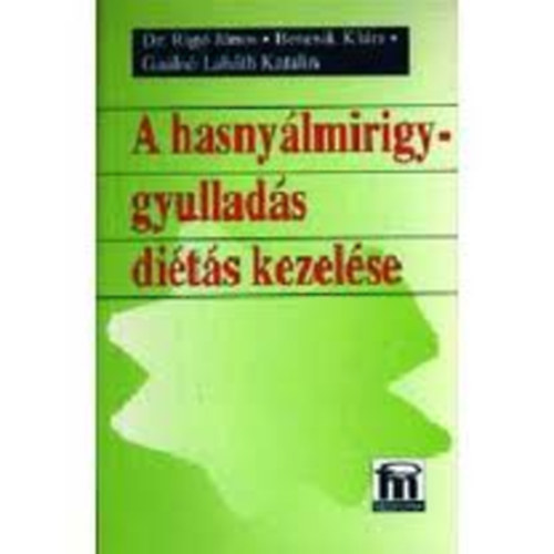 Rig-Bencsik-Galn - A hasnylmirigygyullads dits kezelse