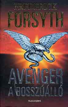 Frederick Forsyth - Avenger - A bosszll