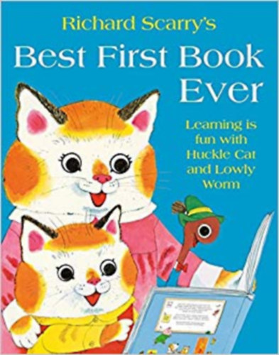 Richard Scarry - Richard Scarry's best first book ever!