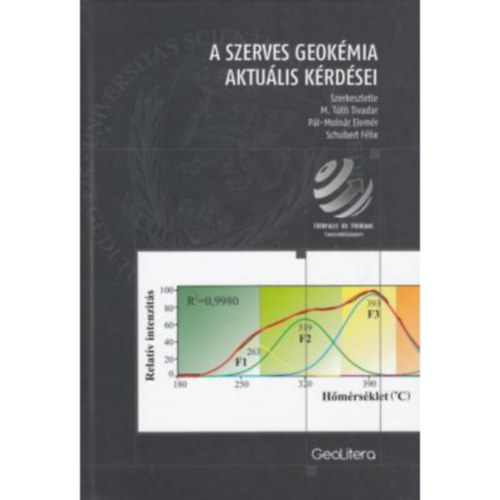M. Tth Tivadar - Pl-Molnr Elemr - Schubert Flix - A szerves geokmia aktulis krdsei
