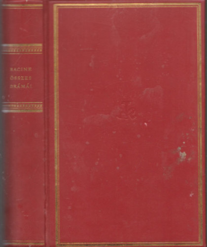 Jean Racine - Jean Racine �sszes dr�m�i (Helikon Klasszikusok) (Sz�mozott, b�r)