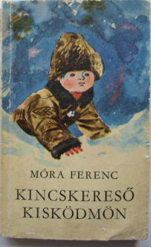 Mra Ferenc - Kincskeres kiskdmn