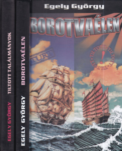 Egely Gyrgy - 2 db. Egely ktet (Tiltott tallmnyok + Borotvalen)